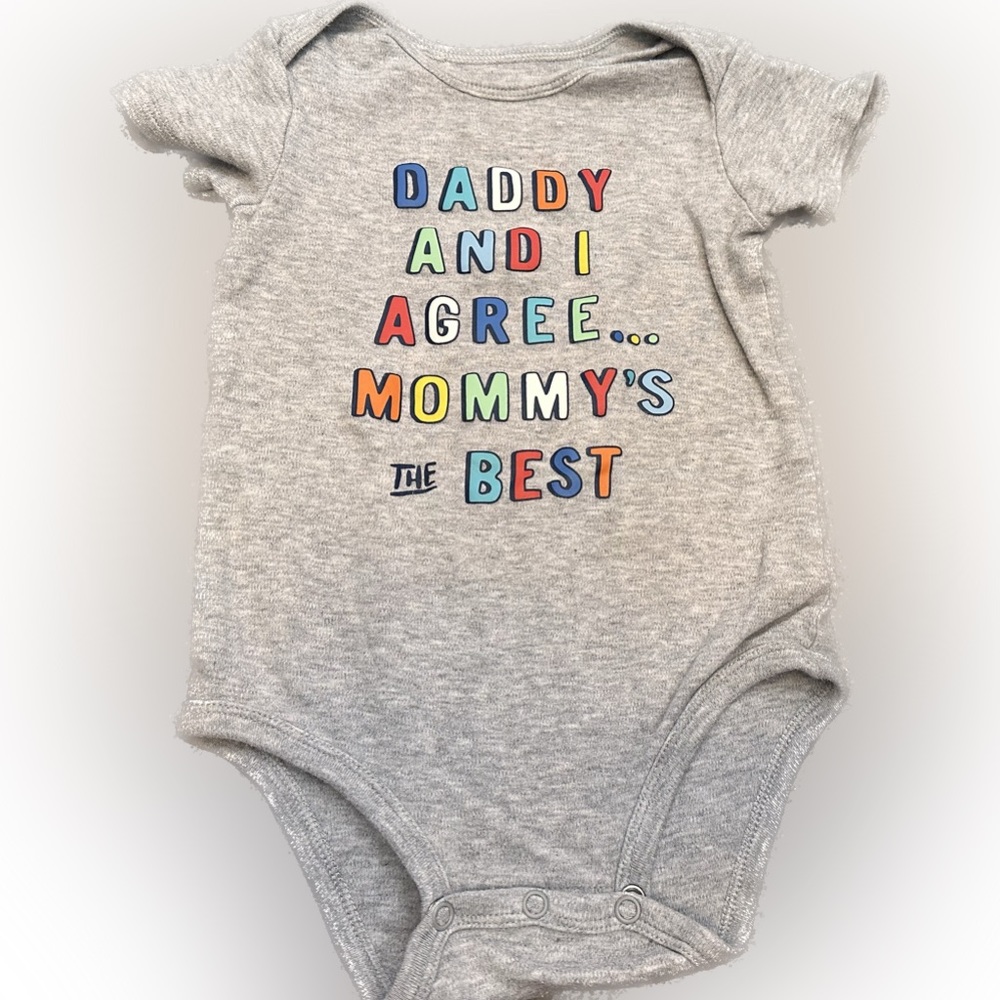 “Daddy and I Agree, Mom is the Best” onesie